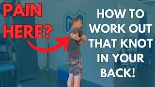 Get Rid of That Annoying Knot in Your Upper Back!