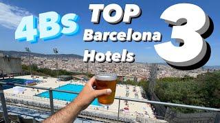 BARCELONA our post CRUISE stay. 4bs TOP hotels