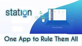 Station | One App to Rule Them All