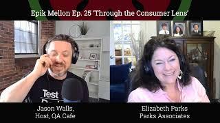 Epik Mellon Ep25: "Through the Consumer Lens" with Elizabeth Parks of Parks Associates