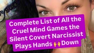 Complete List of All the Cruel Mind Games the Silent Covert Narcissist Plays Hands  Down