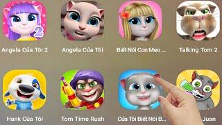 My Talking Cat Lily,Angela,Talking Tom 2,Talking Juan,Tom Time Rush,Angela 2,My hank,