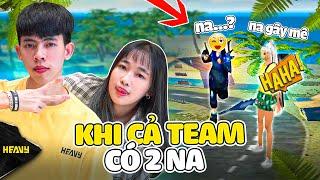 [FreeFire] Khi Cả Team Có 2 Na ? | HEAVY KIÊN 74