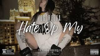 OGBEEZA FT hate op my (official audio with lyrics)PROD BY SWIINKBEATS LTD.