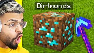 Minecraft But Dirt Is OP...