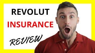  Revolut Insurance Review: Pros and Cons