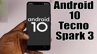 Install Android 10 on Tecno Spark 3 (LineageOS 17.1 GSI Treble ROM) - How to Guide!