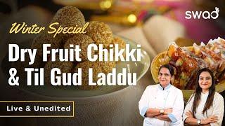 Winter Special Dry Fruit Chikki & Til Gud Laddu Recipe, Easy Til ke Ladoo, Home Made Protein Bar