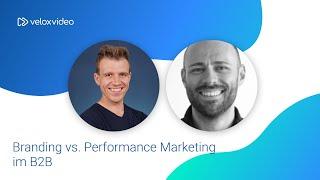 velox video | Branding vs. Performance Marketing im B2B