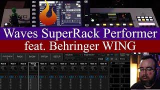 Waves SuperRack Performer featuring Behringer WING - #AscensionTechTuesday - EP157