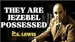 7 Signs Someone Is Possessed By The Jezebel Spirit | C.S Lewis 2024