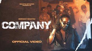 EMIWAY BANTAI- COMPANY (OFFICIAL MUSIC VIDEO)