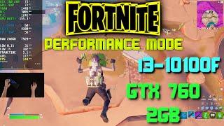 Fortnite-i3 10100f-Gtx 760 2Gb-16gb Ram@1080p-Performance Mode Low Settings