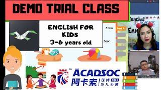 FULL DEMO-ACADSOC - TRIAL CLASS- English for Kids (3-6 years old)