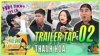 VỀ QUÊ LÀM GIÀU - TẬP 2 | OFFICIAL TRAILER