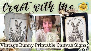 Craft With Me: Vintage Bunny Printable Canvas Sign Tutorial (works with any printer!) #easter #craft