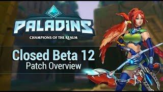 Paladins - Closed Beta 12 Patch Overview
