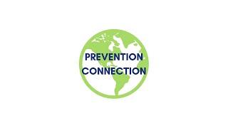 Prevention Connection: Intro to Prevention
