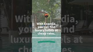 Luxury for Less: Cheap Hotels on Expedia