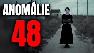 ANOMÁLIE 48 - CREEPYPASTA [CZ]