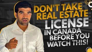 Don't take real estate licence in Canada before you watch this video