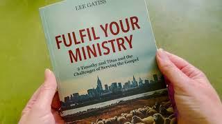 NEW BOOK: 'Fulfil Your Ministry' by Lee Gatiss