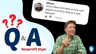 Q&A #6: How to NOT Get Voted Out of Your Own Nonprofit - Real Questions About Sole Member Nonprofits