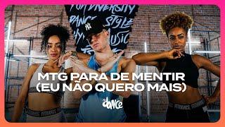 MTG Para de Mentir (Eu Não Quero Mais) - Ludmilla, KR, DJ 2F | FitDance (Coreografia)