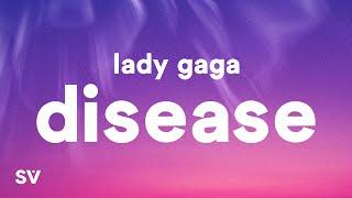 Lady Gaga - Disease (Lyrics)