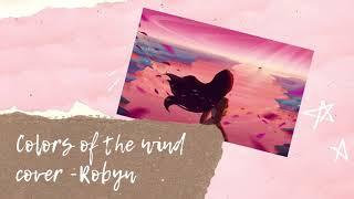 Colors of the wind - Robyn