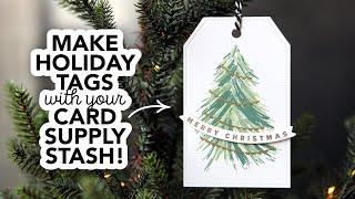 Use those card-making supplies to create fun holiday tags!