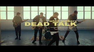 Wind Walkers - Dead Talk