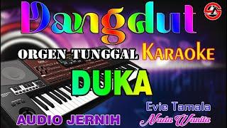 Duka - Karaoke (Nada Wanita) Dangdut Orgen Tunggal - Evie Tamala