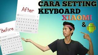 How To Setting Keyboard Xiaomi