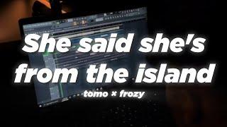 She says she's from the island - KOMPA by tomo × frozy (cyclized, lyrics)