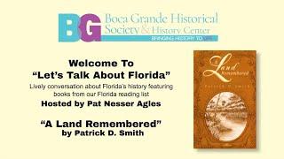 Let’s Talk About Florida - “A Land Remembered” by Patrick D. Smith