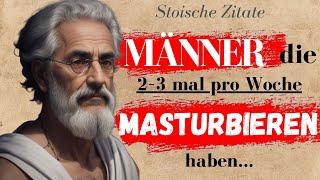 Stoische LEKTIONEN die Männer ZU spät im Leben lernen | Weise Zitate