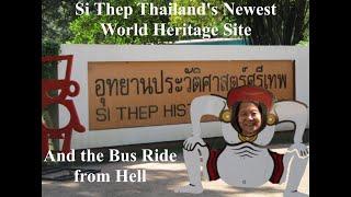 Thailand's Newest World Heritage Site - Si Thep