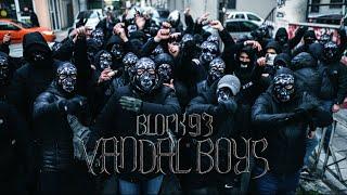 Block 93 - VANDAL BOYS (Official Music Video)