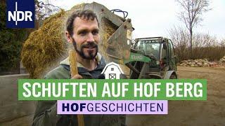 Kein Tag ist auf einem Bauernhof gleich | Hofgeschichten: Leben auf dem Land (227) | NDR