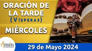 Oración de la Tarde Hoy Miércoles 29 Mayo 2024 l Padre Carlos Yepes | Católica | Dios