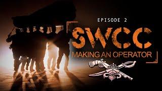 SWCC: Making an Operator - Episode 2 | SEALSWCC.COM