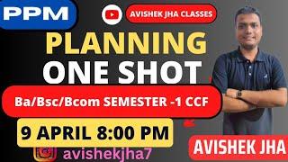 PPM - Planning |One shot| Bcom Semester -1 CCF | Calcutta University