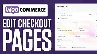 How To Edit Checkout Page on Woocommerce 2024 (Full Guide)
