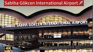 Sabiha Gökçen International Airport (SAW) full Guided Tour | Istanbul Series |