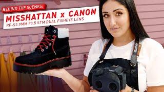 Behind the Scenes | Misshattan x Canon RF-S3.9mm F3.5 STM Dual Fisheye Lens