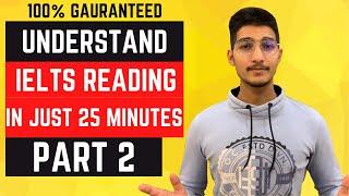 Understand IELTS reading in just 25 minutes! | PART 2 | 2022 | Jitesh Kadyan |