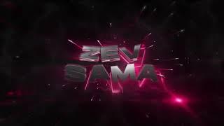 ZEV SAMA INTRO 3D