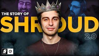 The Story of Shroud 2.0: The King of Twitch