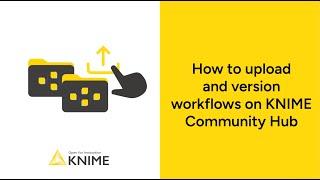 How to upload and version workflows on KNIME Community Hub